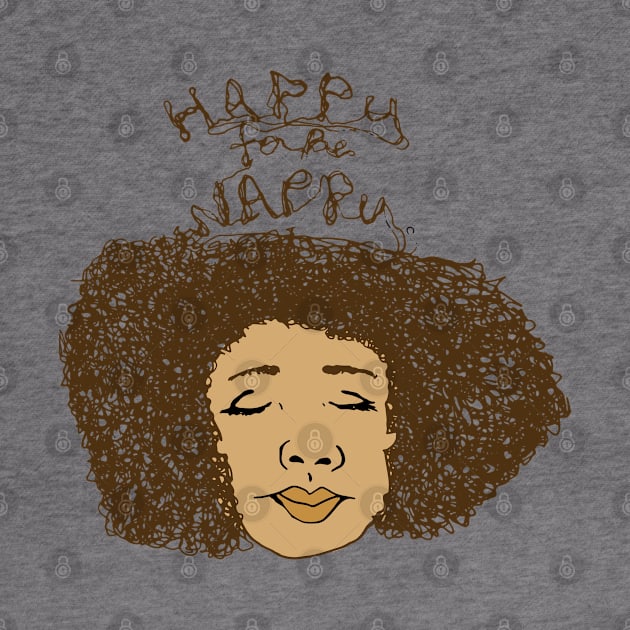 Happy To Be Nappy by lodesignshop